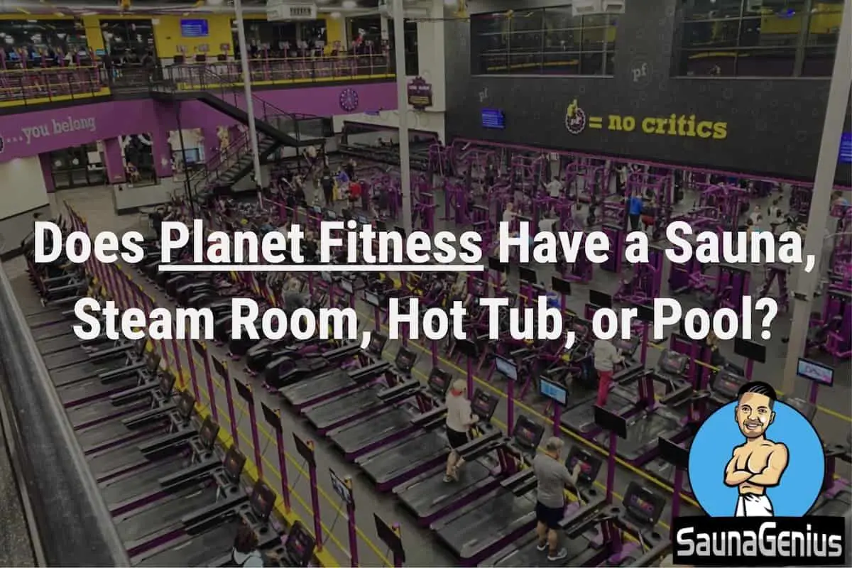 does planet fitness have a sauna, hot tub or pool