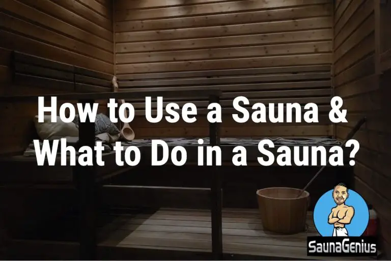 how-to-use-a-sauna-what-to-do-in-a-sauna-complete-guide