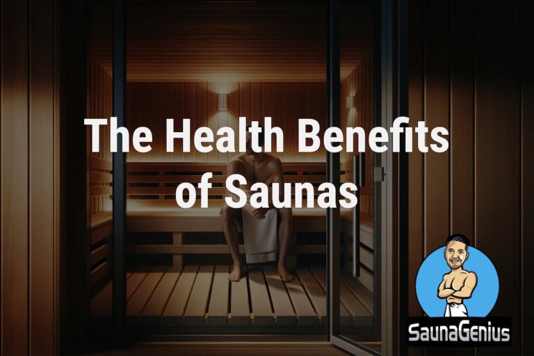 The 8 Health Benefits of Saunas